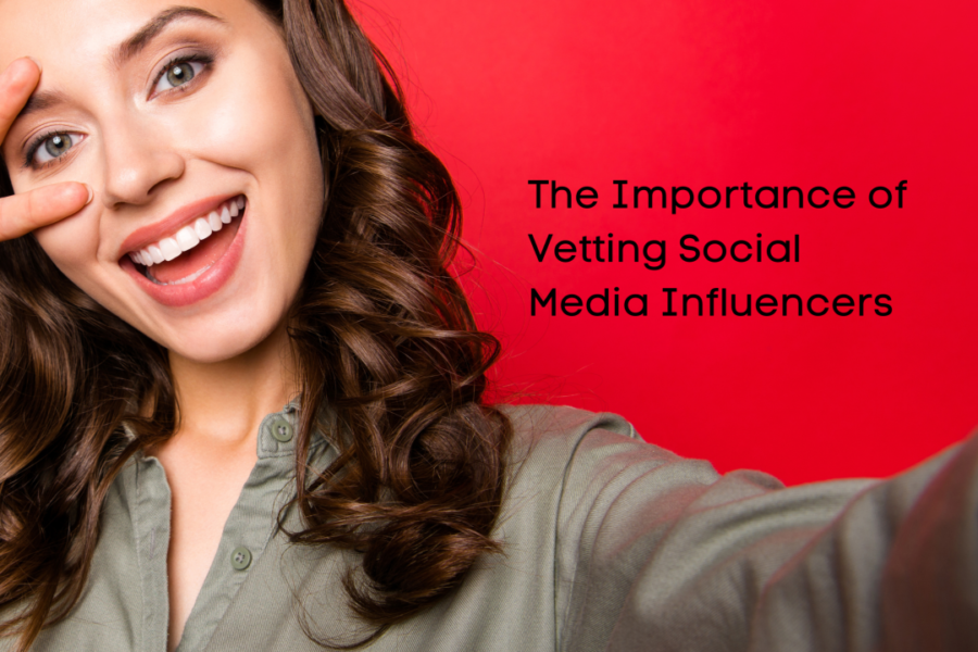 Vetting Social Media Influencers